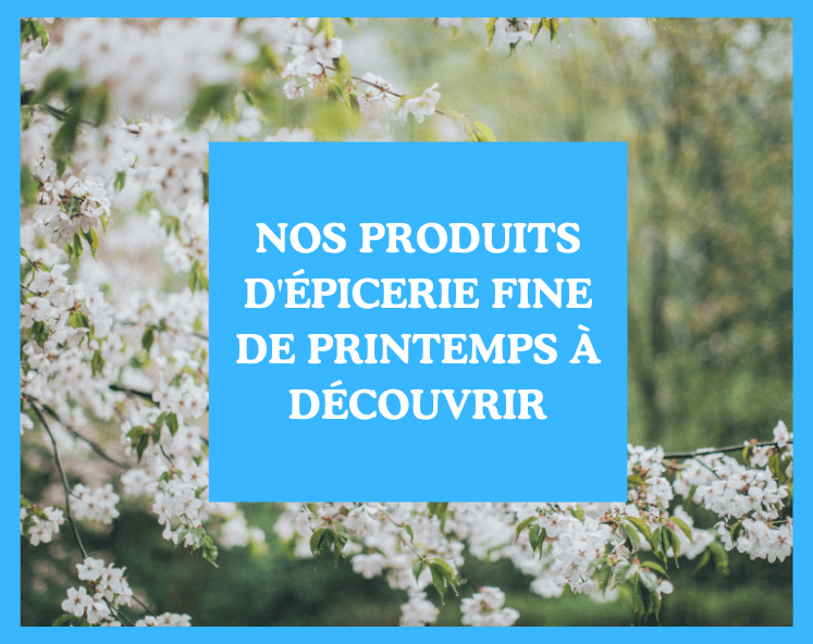 épicerie fine de printemps